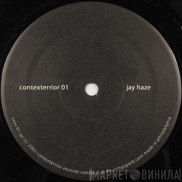 Jay Haze  - Untitled