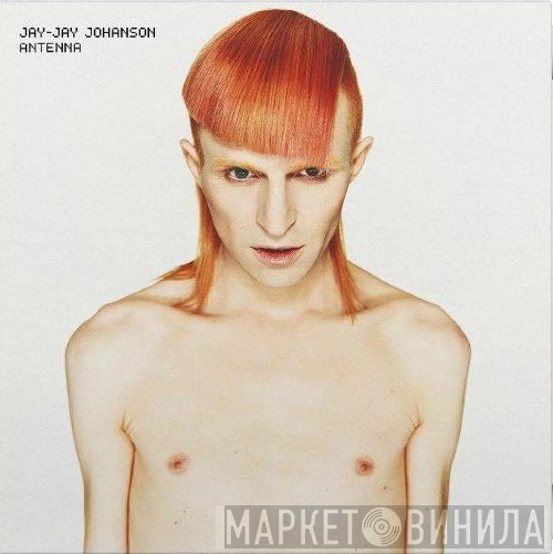 Jay-Jay Johanson - Antenna