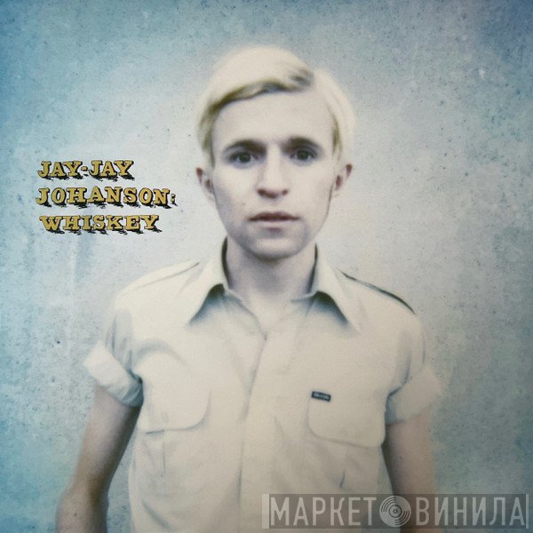 Jay-Jay Johanson - Whiskey