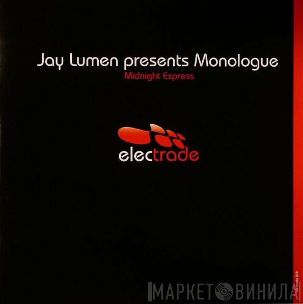 Jay Lumen Presents Monologue   - Midnight Express