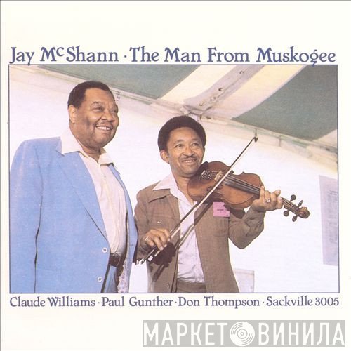 Jay McShann, Claude Williams, Paul Gunther, Don Thompson  - The Man From Muskogee