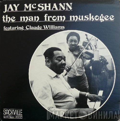 Jay McShann, Claude Williams - The Man From Muskogee