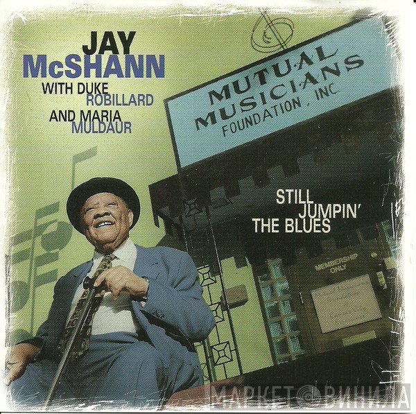 Jay McShann, Duke Robillard, Maria Muldaur - Still Jumpin' The Blues