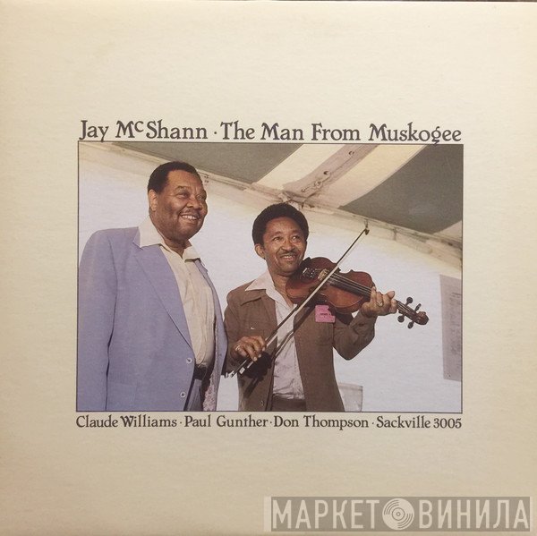 Jay McShann Featuring Claude Williams  - The Man From Muskogee