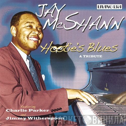 Jay McShann - Hootie's Blues