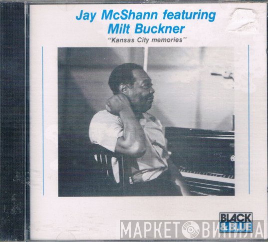 Jay McShann, Milt Buckner - Kansas City Memories
