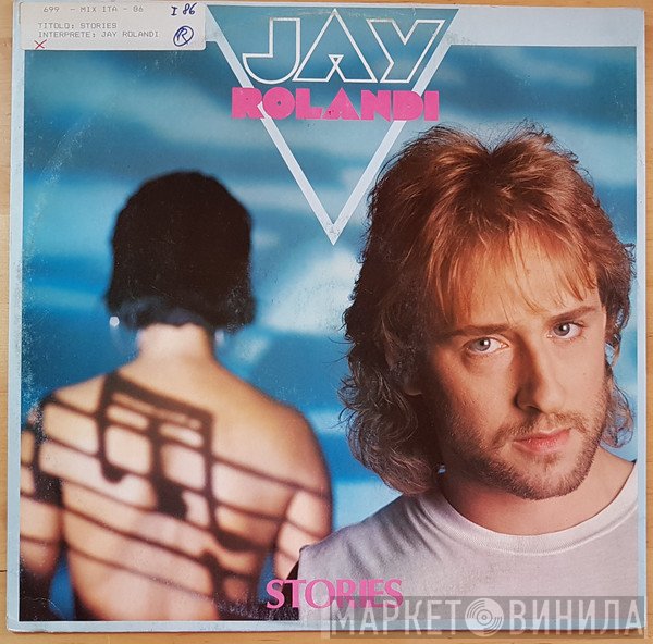 Jay Rolandi  - Stories