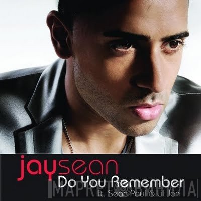 Jay Sean Ft. Sean Paul & Lil' Jon  - Do You Remember