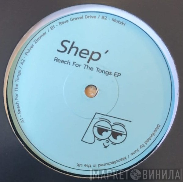 Jay Shepheard - Reach For The Tongs EP