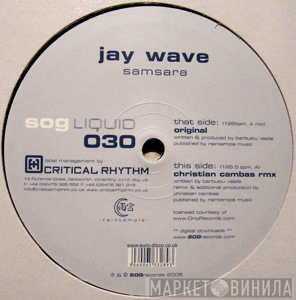 Jay Wave - Samsara