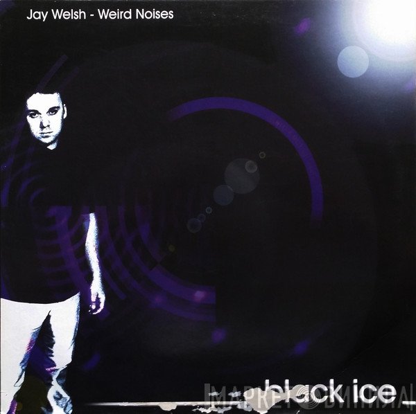 Jay Welsh  - Weird Noises