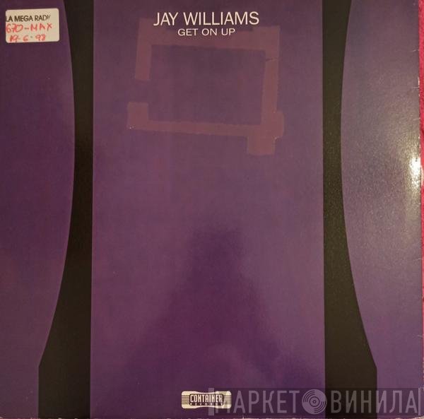 Jay Williams  - Get On Up