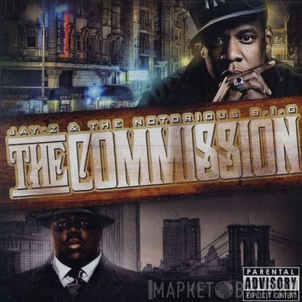 Jay-Z & Notorious B.I.G.  - The Commission