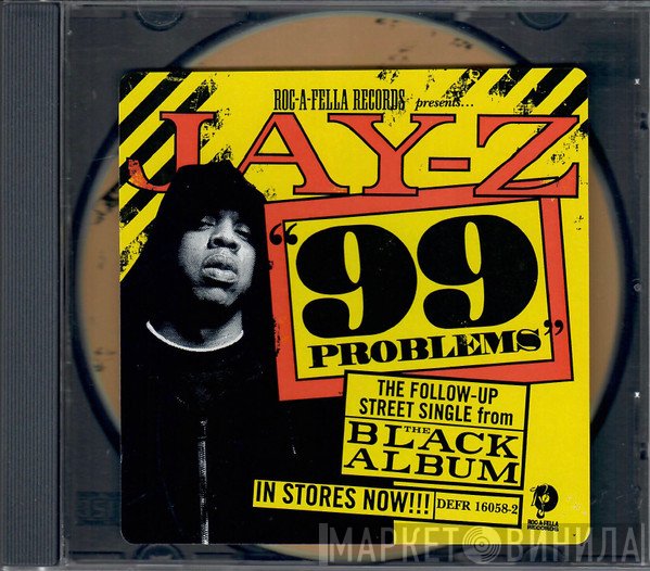 Jay-Z  - 99 Problems