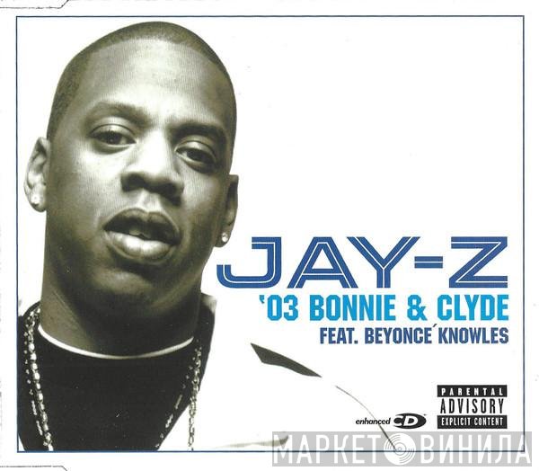Jay-Z, Beyoncé Knowles - '03 Bonnie & Clyde
