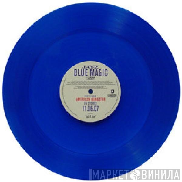 Jay-Z  - Blue Magic