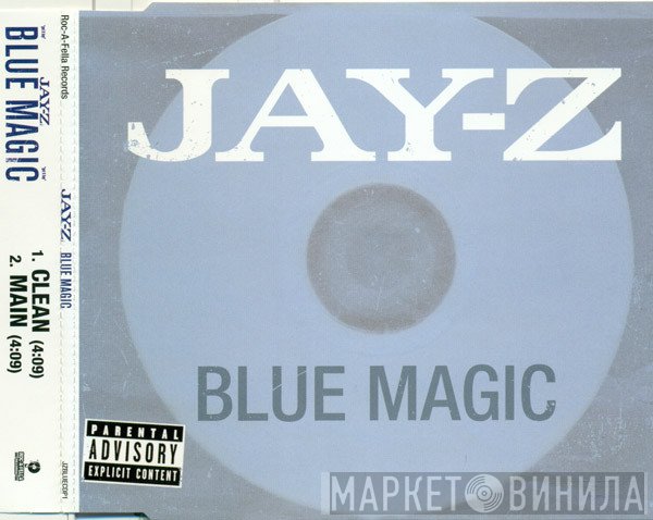 Jay-Z  - Blue Magic