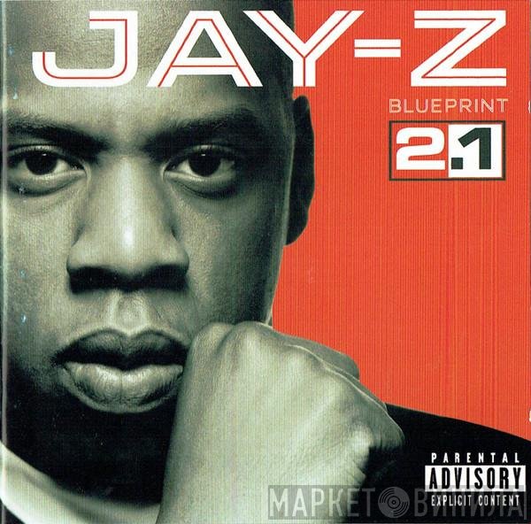 Jay-Z  - Blueprint 2.1