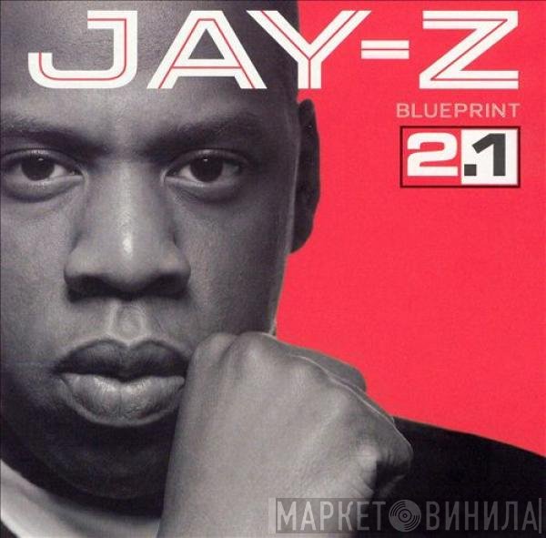 Jay-Z  - Blueprint 2.1