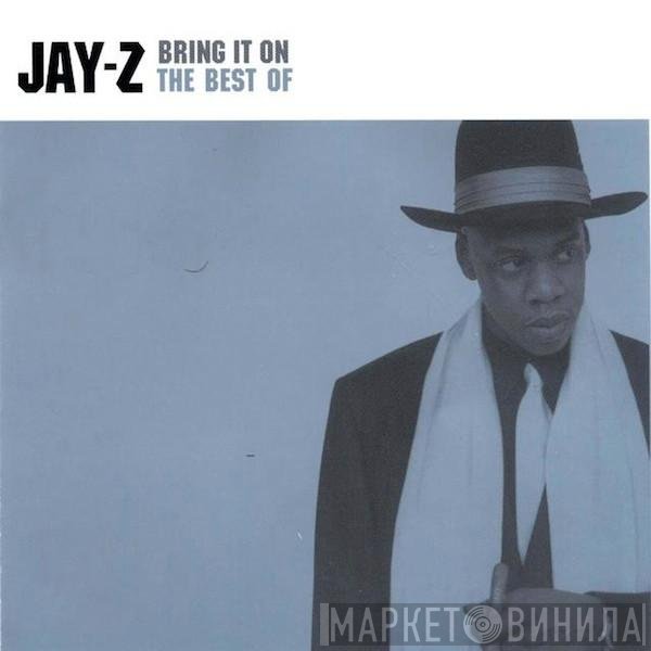 Jay-Z - Bring It On The Best Of