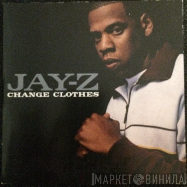 Jay-Z  - Change Clothes