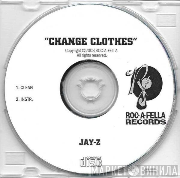 Jay-Z  - Change Clothes