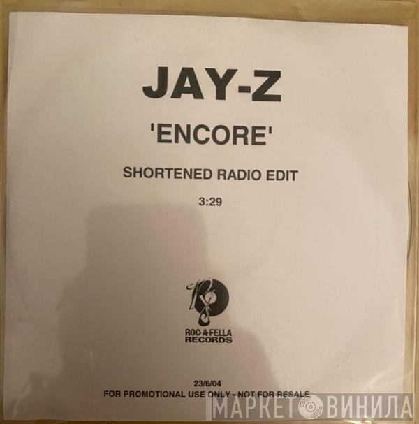 Jay-Z  - Encore (Shortened Radio Edit)
