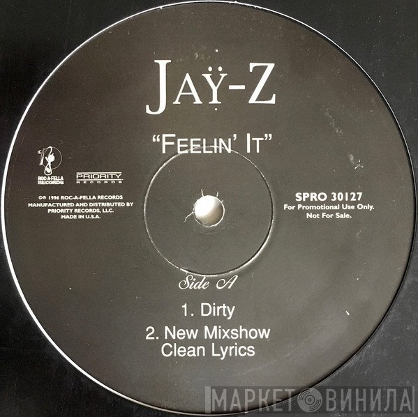 Jay-Z - Feelin' It