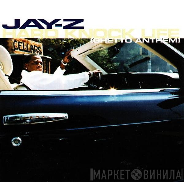 Jay-Z - Hard Knock Life (Ghetto Anthem)
