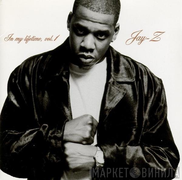 Jay-Z  - In My Lifetime, Vol. 1