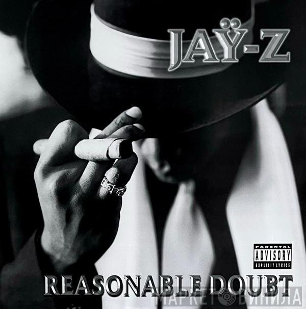 Jay-Z  - Reasonable Doubt