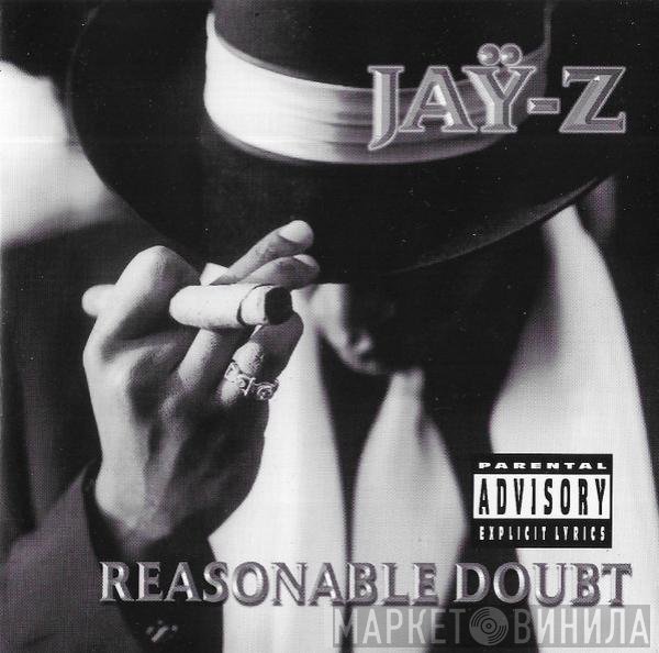 Jay-Z  - Reasonable Doubt
