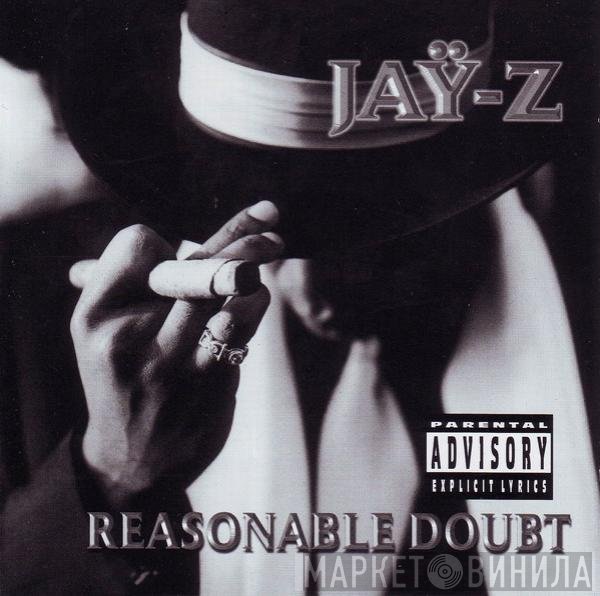 Jay-Z  - Reasonable Doubt