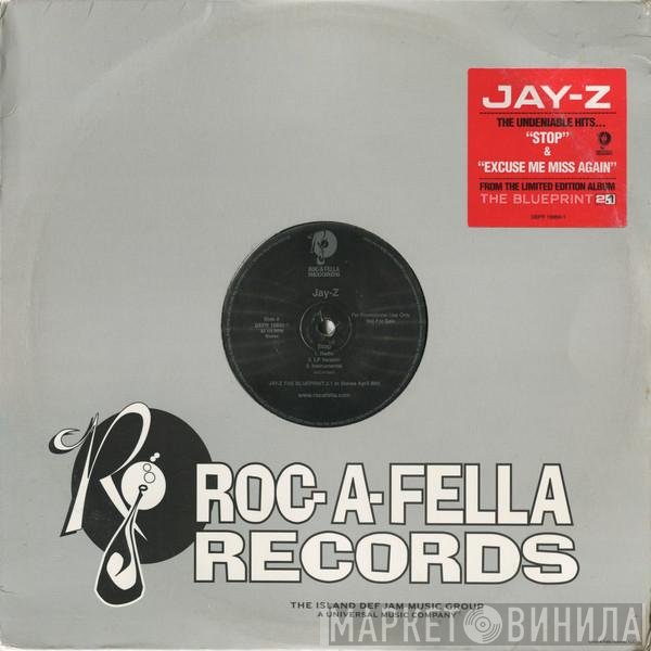 Jay-Z - Stop / Excuse Me Miss Again
