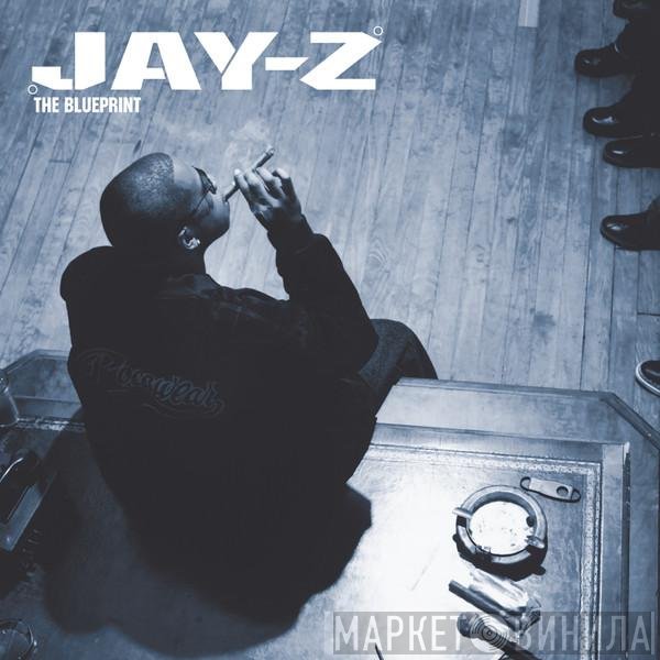 Jay-Z  - The Blueprint