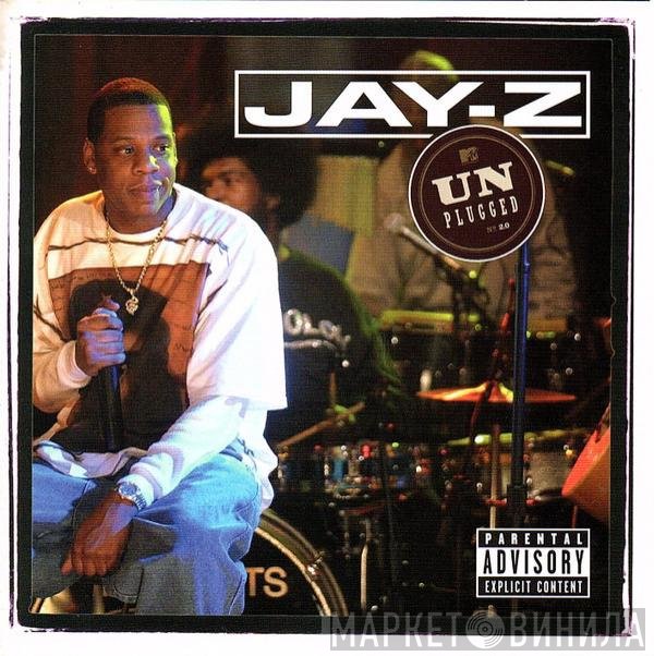 Jay-Z  - Unplugged