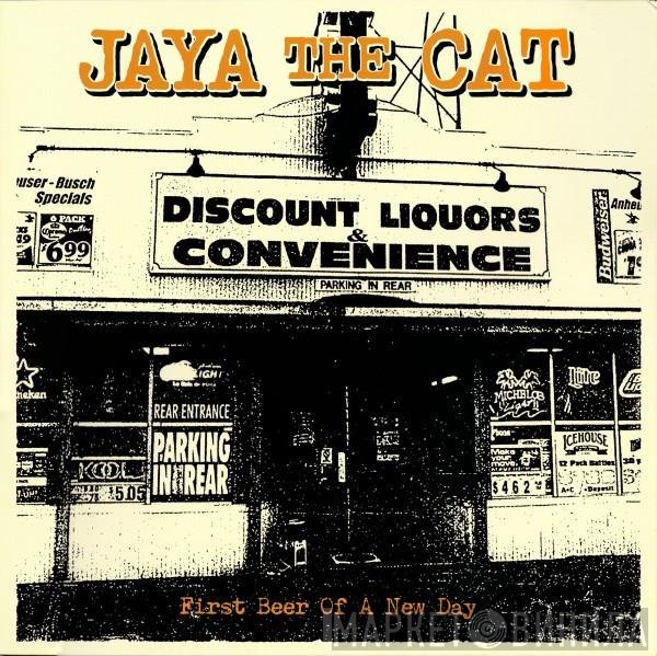 Jaya The Cat - First Beer Of A New Day