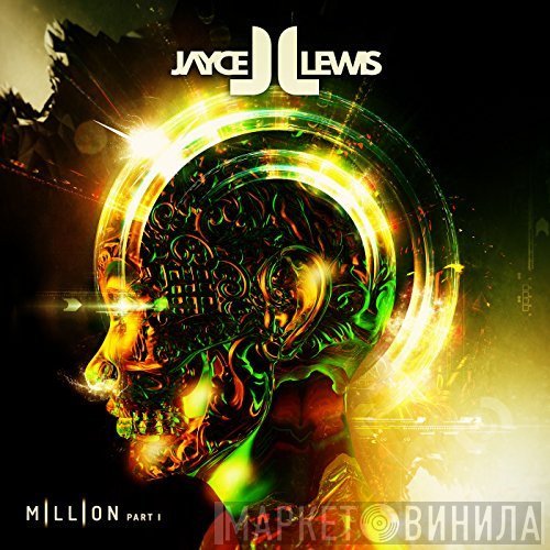 Jayce Lewis - Million Part I