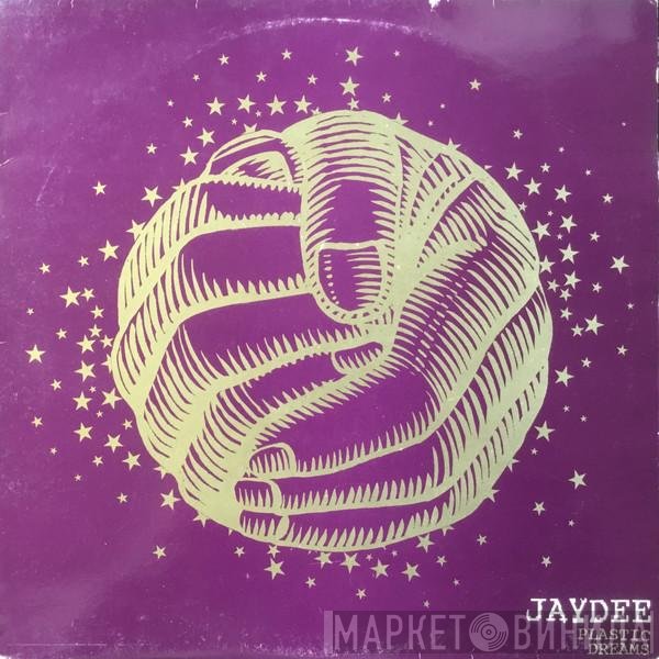 Jaydee  - Plastic Dreams