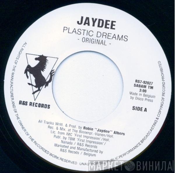 Jaydee  - Plastic Dreams