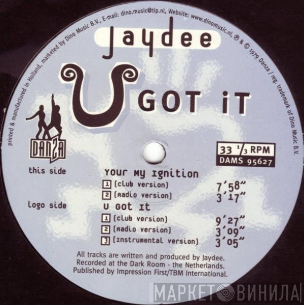 Jaydee  - U Got It