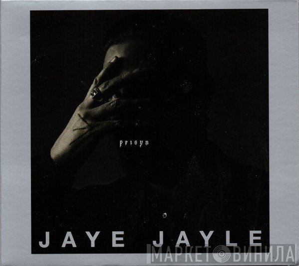 Jaye Jayle - Prisyn