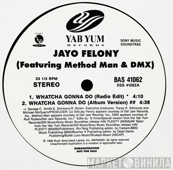 Jayo Felony - Whatcha Gonna Do