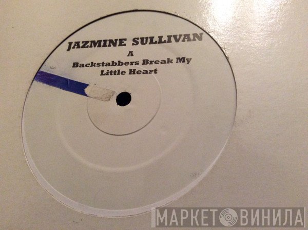 Jazmine Sullivan - Backstabbers / Break My Little Heart / Season 2 Love