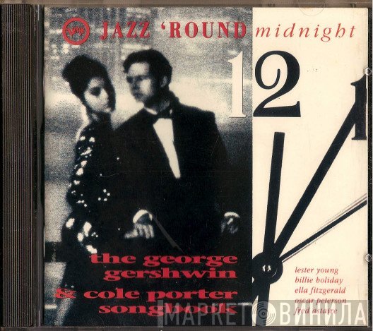  - Jazz 'Round Midnight - The George Gershwin And Cole Porter Songbook