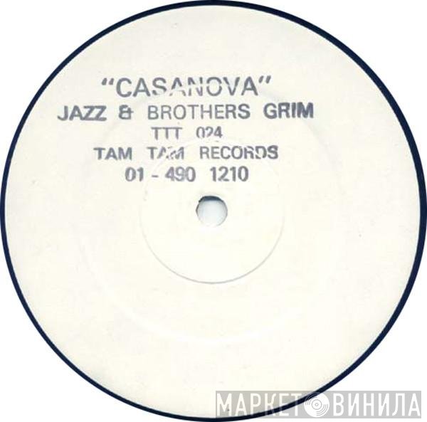 Jazz & The Brothers Grimm - Casanova