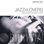  - Jazz 4 Lovers - Mellow Tunes For Private Hours