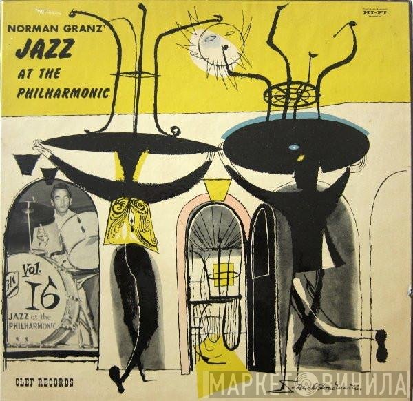 Jazz At The Philharmonic - Norman Granz' Jazz At The Philharmonic Vol. 16