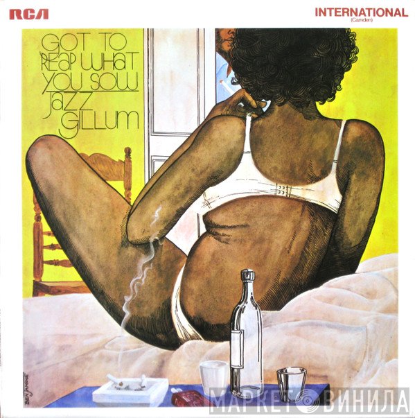 Jazz Gillum - Got To Reap What You Sow