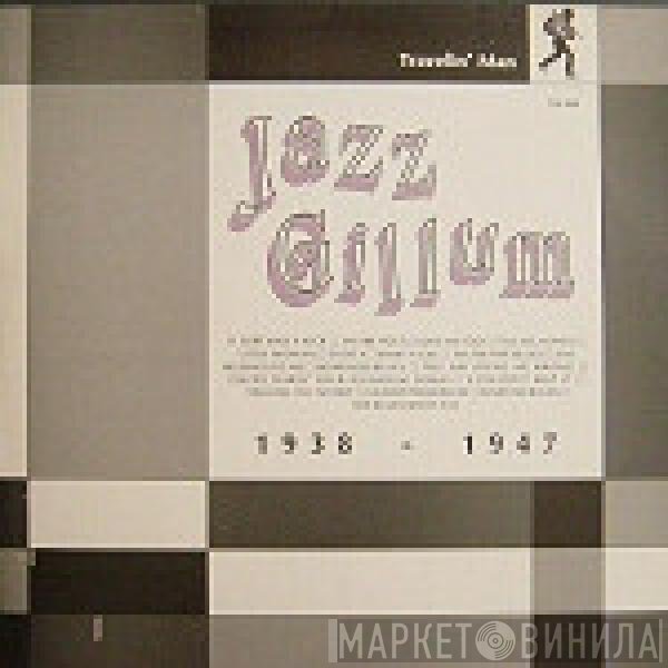 Jazz Gillum - Jazz Gillum 1938-1947
